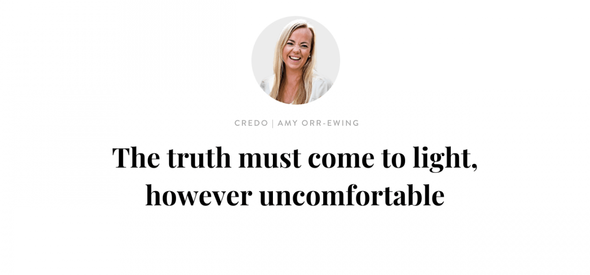 Truth must come to light, however uncomfortable