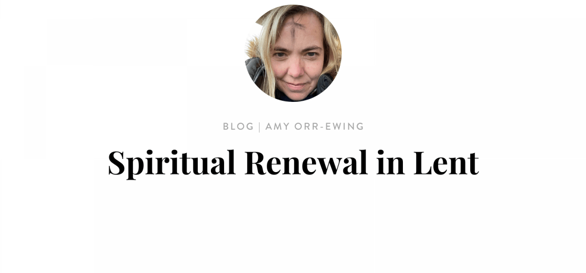 Spiritual Renewal in Lent